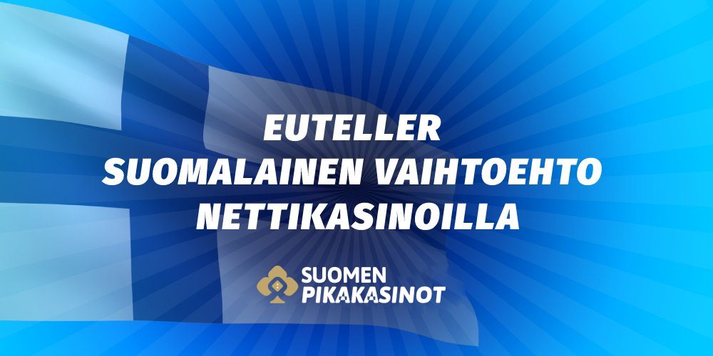 Euteller suomalainen vaihtoehto nettikasinoilla