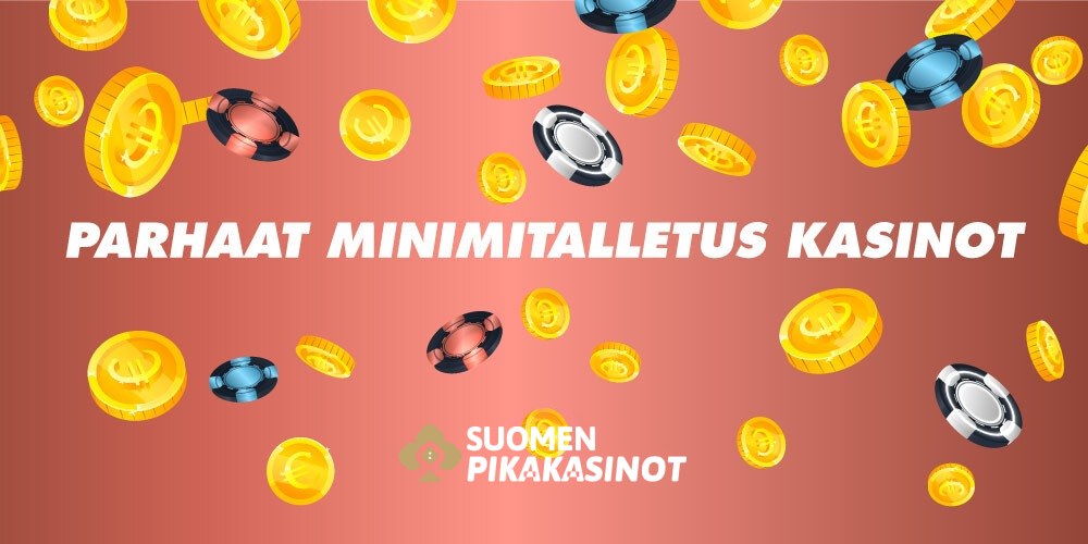 Parhaat minimitalletus kasinot