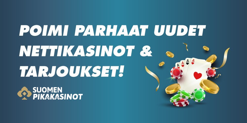 Poimi parhaat uudet nettikasinot