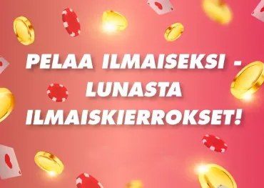 pelaa-ilmaiseksi-ilmaiskierroksilla