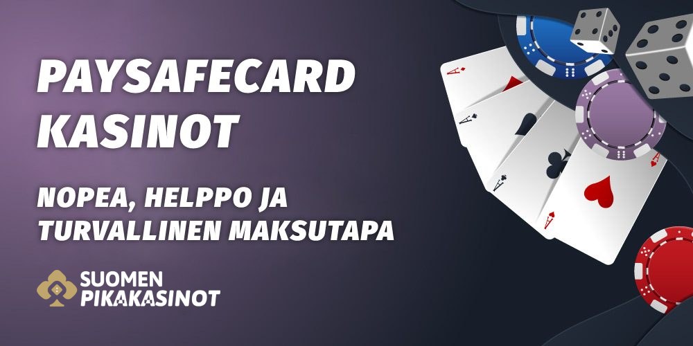 Paysafecard kasinot -nopea, helppo ja turvallinen maksutapa nettikasinoilla