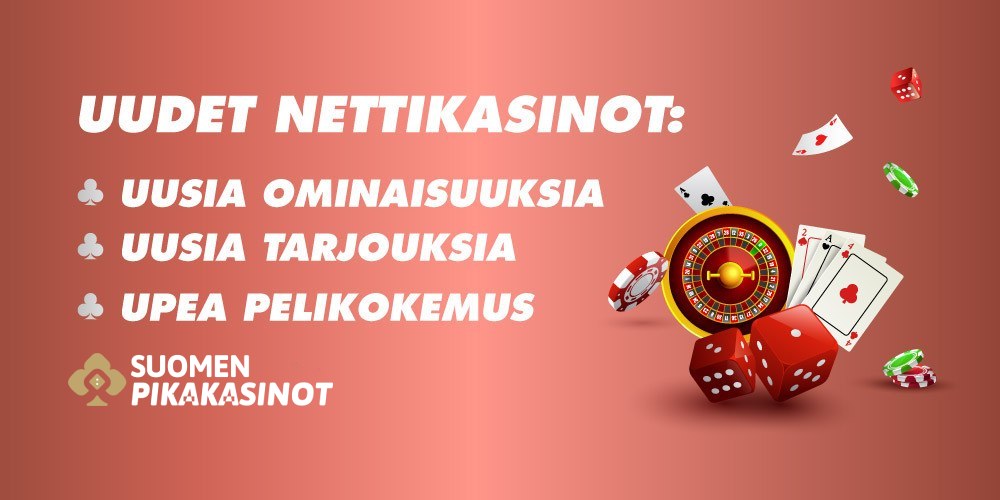 Uudet nettikasinot - uusia ominaisuuksia